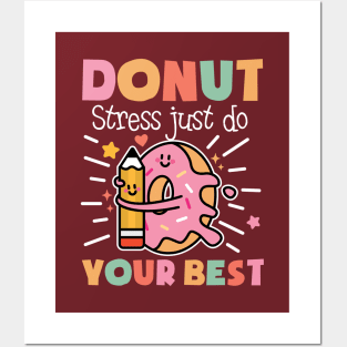 Donut Stress Just Do Your Best Posters and Art